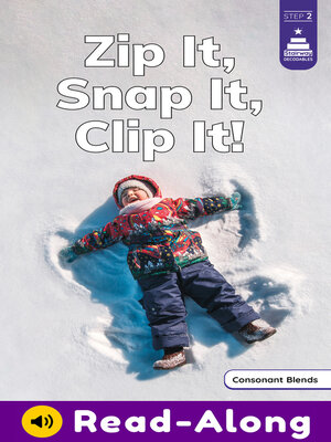 cover image of Zip It, Snap It, Clip It!